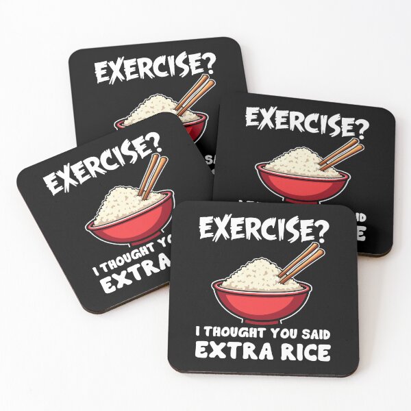 Item preview, Exercise? I thought you said extra Rice designed and sold by khallidaart.