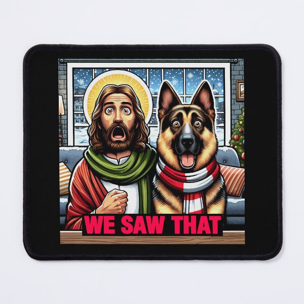 Item preview, We Saw That Jesus Christ and German Shepherd designed and sold by plushism.