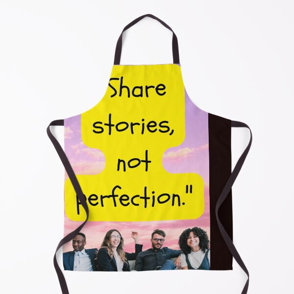 Item preview, "Share stories, not perfection." designed and sold by CUTESTUFFnow.