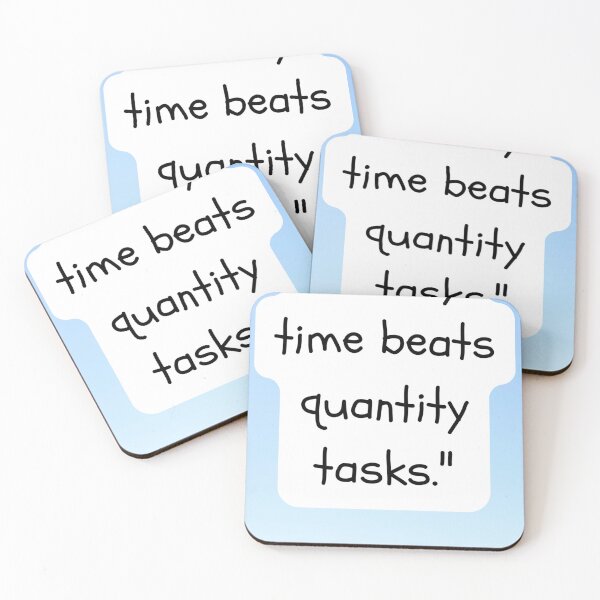 Item preview, "Quality time beats quantity tasks." designed and sold by CUTESTUFFnow.