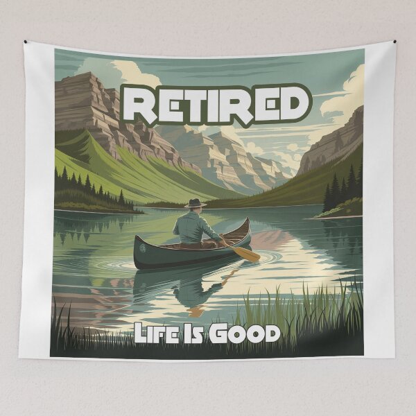 Item preview, Retired Life Is Good Canoe designed and sold by Esskay Designs.