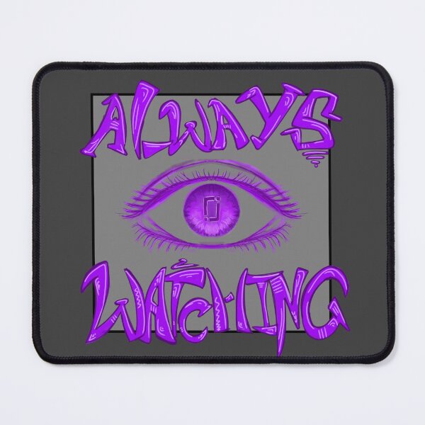 Item preview, Always watching: plain designed and sold by Blakzat.
