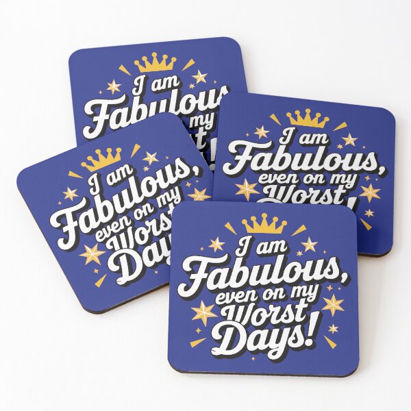 Item preview, I Am Fabulous, Even On My Worst Days designed and sold by thespecialtyhub.