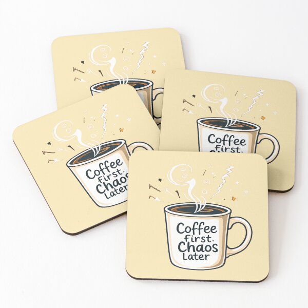 Item preview, Coffee first, chaos later designed and sold by RedVelvetUtd.