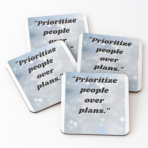 Item preview, "Prioritize people over plans." designed and sold by CUTESTUFFnow.