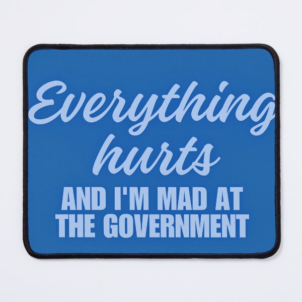 Item preview, Everything Hurts designed and sold by PudgeMuffin Creations.