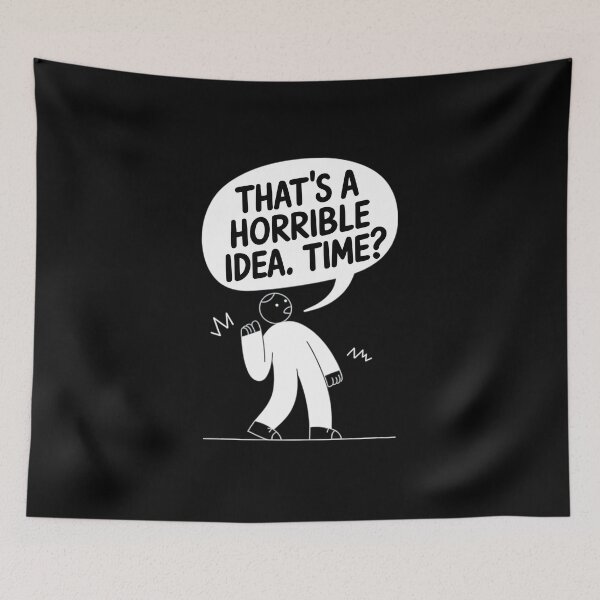 Item preview, Hilarious "Horrible Idea" Design for Spontaneity Lovers designed and sold by TeeGrit.