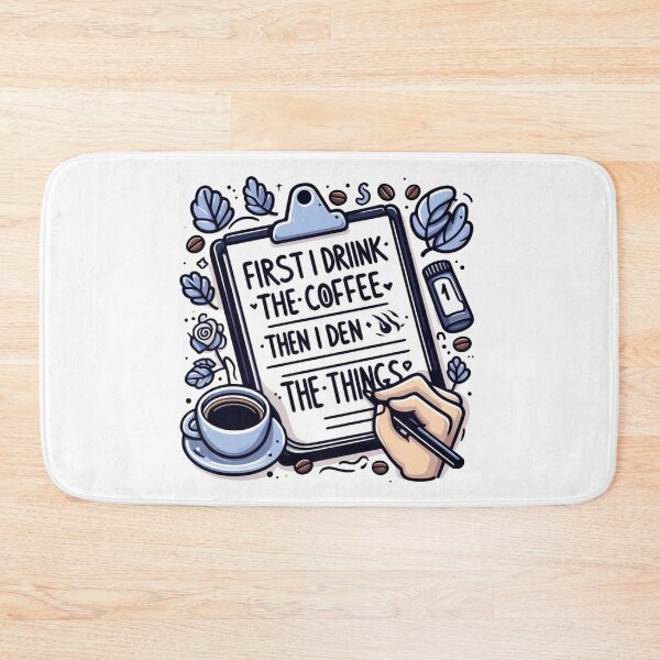 Item preview,  FIRST I DRINK THE COFFE THEN I DO THE THINGS,funny tshirt designed and sold by idizayilstore.