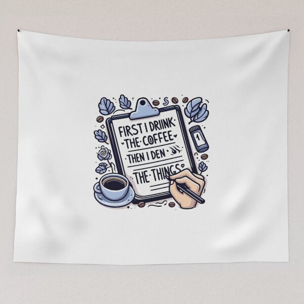 Item preview,  FIRST I DRINK THE COFFE THEN I DO THE THINGS,funny tshirt designed and sold by idizayilstore.