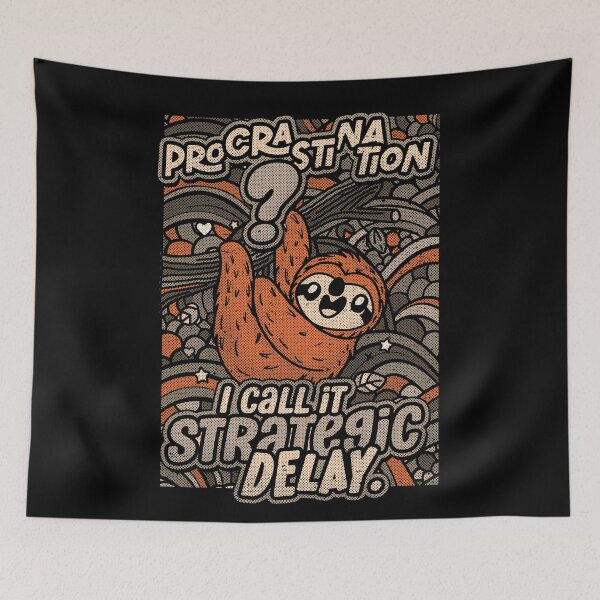 Item preview, Procrastination? I call it strategic delay* Funny sarcastic  designed and sold by Kraftees.