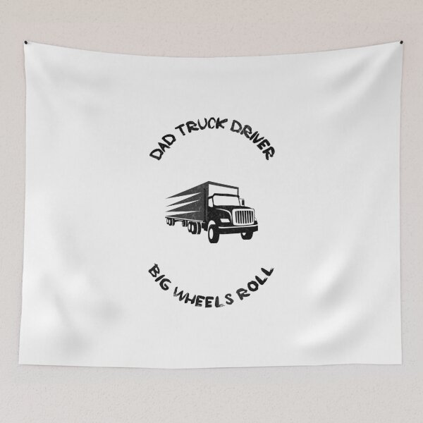 Item preview, Dad truck driver. Big wheels roll designed and sold by FirstTimeTees.
