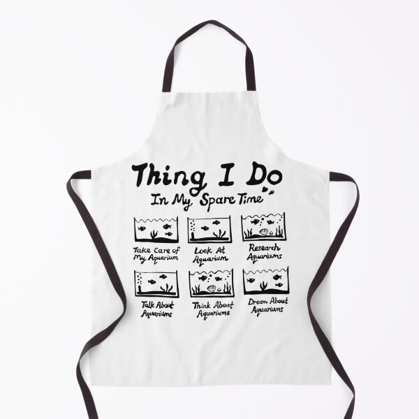 Item preview, Funny Aquarist Enthusiast Fishkeeper Things I Do in My Free Time Fish Aquarium designed and sold by FociCreate.