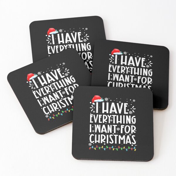 Item preview, I Have Everything I Want for Christmas  designed and sold by BASKF.