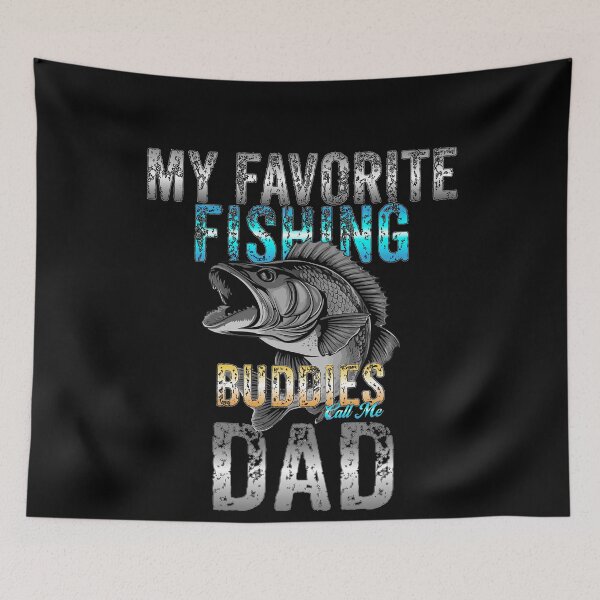 Item preview,  My Favorite Fishing Buddies Call Me Dad - Fishing Family designed and sold by Smix Pixels.