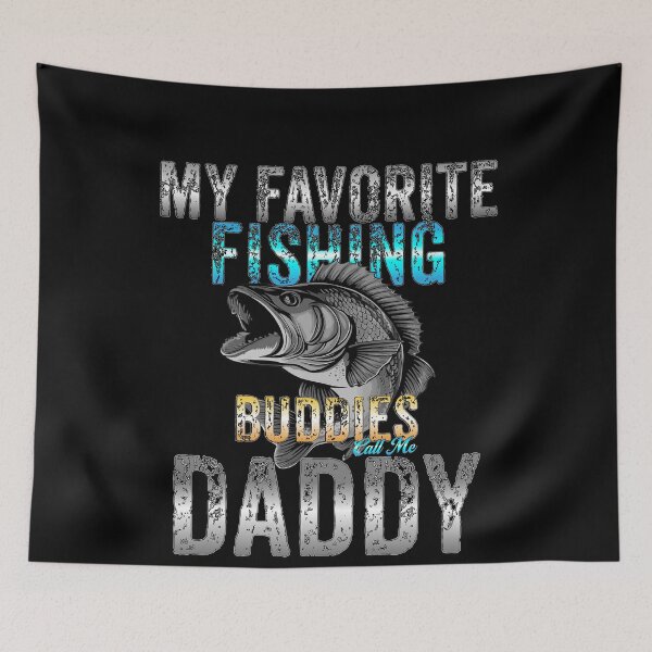Item preview,  My Favorite Fishing Buddies Call Me Daddy - Fishing Family designed and sold by Smix Pixels.