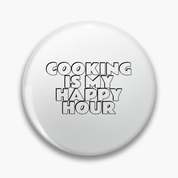 Item preview, Cooking Is My Happy Hour designed and sold by Inspirationmotivation.