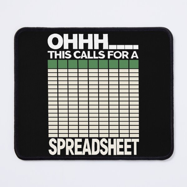 Item preview, Oh... This Calls For A Spreadsheet Office Quote Saying Funny designed and sold by DrawHandArt.