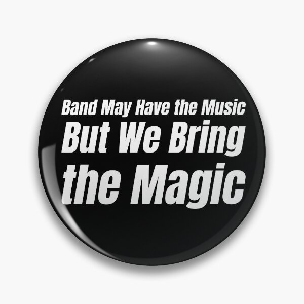 Item preview, Funny We Bring The Magic Colorguard Life Gift Idea | Marching Band designed and sold by HosvPrint .s.
