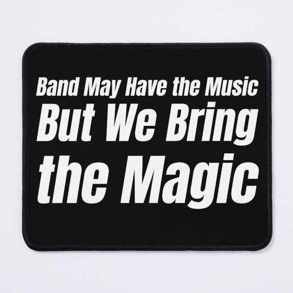 Item preview, Funny We Bring The Magic Colorguard Life Gift Idea | Marching Band designed and sold by HosvPrint .s.