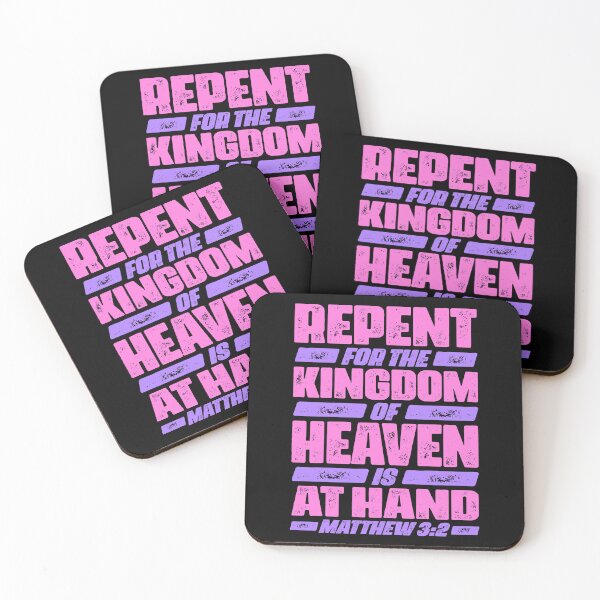 Item preview, Matthew 3:2 Repent For The Kingdom Of Heaven Is At Hand designed and sold by plushism.