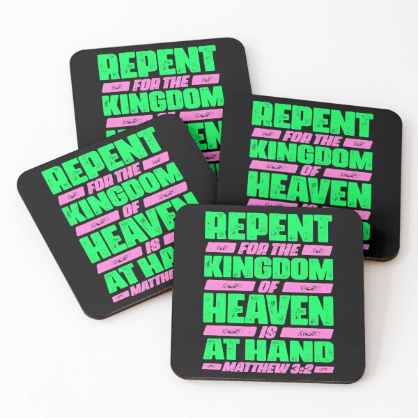 Item preview, Matthew 3:2 Repent For The Kingdom Of Heaven Is At Hand designed and sold by plushism.