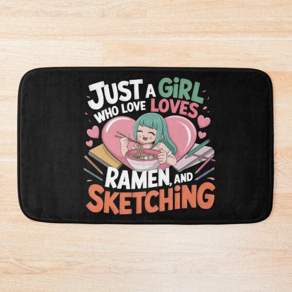 Item preview, Just A Girl Who Loves Anime Ramen And Sketching Funny Anime designed and sold by SztylishDesigns.
