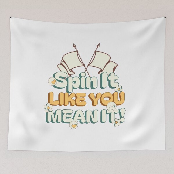Item preview, Spin It Like You Mean It Funny Colorguard Life Gift Idea | Marching Band designed and sold by HosvPrint .s.