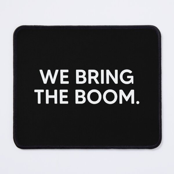 Item preview, We Bring The Boom. designed and sold by mantrasupply.