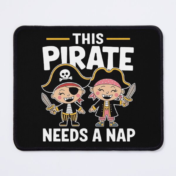 Item preview, Funny Pirate Nap Design - Cute Pirate Humor for Kids and Adults designed and sold by love3617.