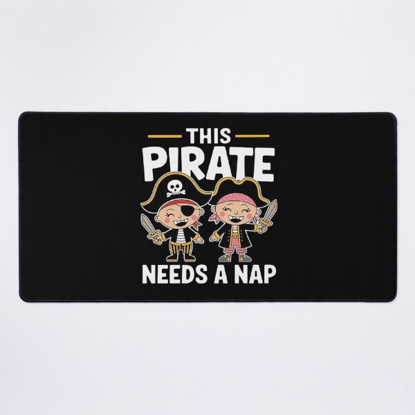 Item preview, Funny Pirate Nap Design - Cute Pirate Humor for Kids and Adults designed and sold by love3617.
