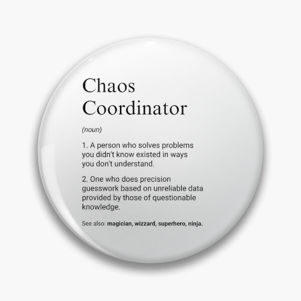 Item preview, Chaos Coordinator Funny Manager Definition designed and sold by CuteLovelyDesigns.