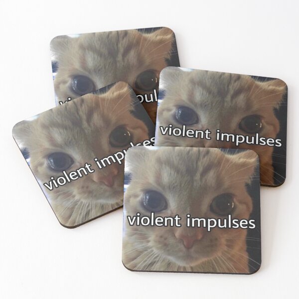 Item preview, Meme Cat Violent Impulses designed and sold by delostantos.
