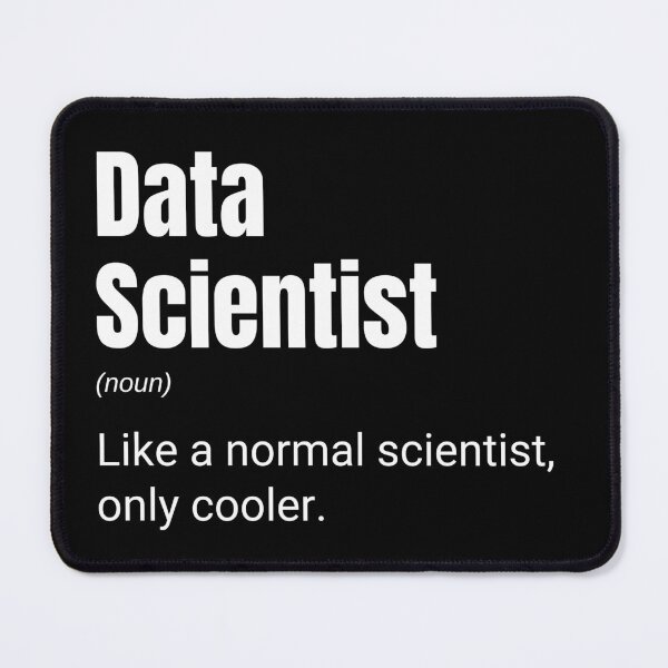 Item preview, Data Scientist Like A Normal Scientist Only Cooler Funny Data designed and sold by CuteLovelyDesigns.