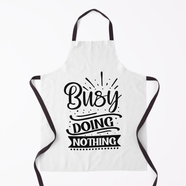 Item preview, Busy Doing Nothing designed and sold by Made-by-Gus.