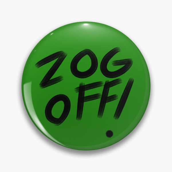 Item preview, Zog off! designed and sold by gotmuson.