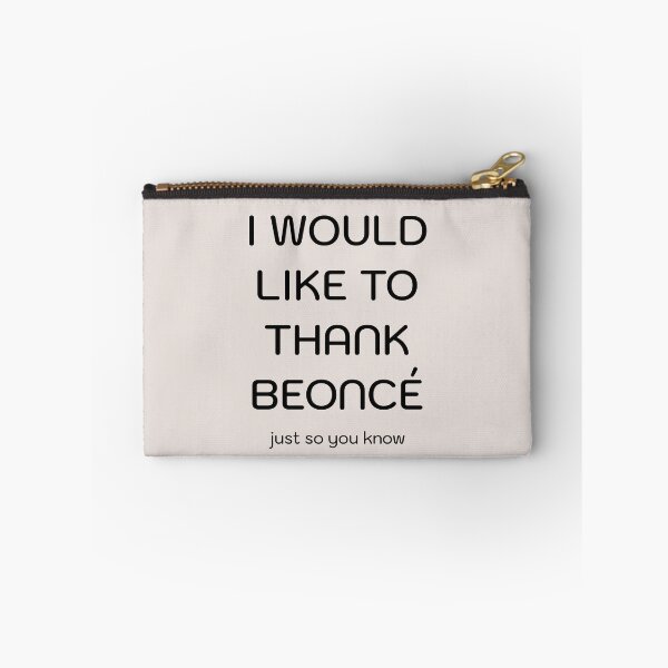 Item preview, I would like to thank Beoncé, just so you know designed and sold by Visual Stimulus.