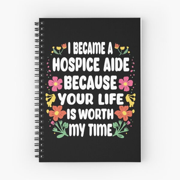 Item preview, I Became A Hospice Aide Because Your Life Is Worth My Time Nurses designed and sold by Stick-Artistry.