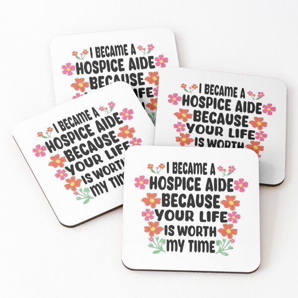 Item preview, I Became A Hospice Aide Because Your Life Is Worth My Time Nurses designed and sold by Stick-Artistry.