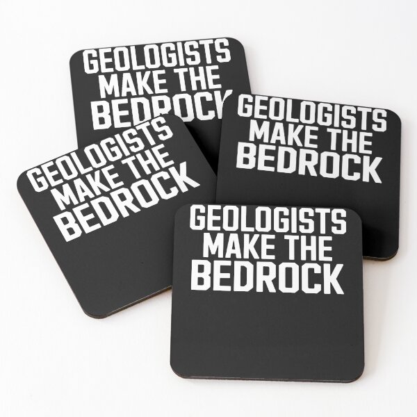 Item preview, Geologists Make The Bedrock Funny Quote designed and sold by InsanseCreation.