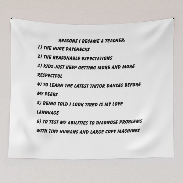 Item preview, Reasons I Became a Teacher designed and sold by keith62185.