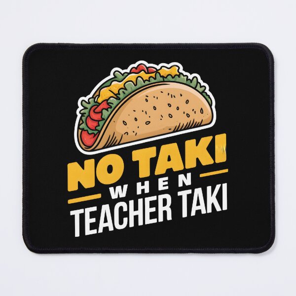 Item preview, No Taki When Teacher Taki: Quiet, Learn, Survive designed and sold by aimene dahache.