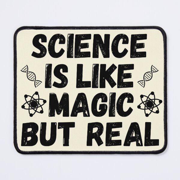Item preview, Science is Like Magic But Real designed and sold by CreativeFlux.