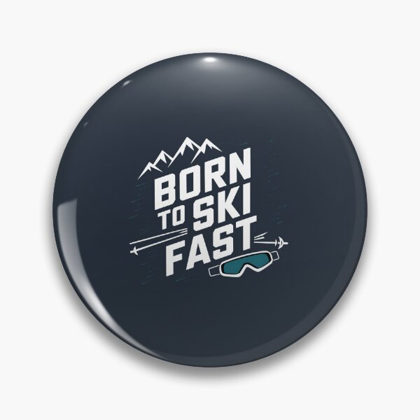 Item preview, Born to ski fast winter sports lover designed and sold by FriendlyLlama.