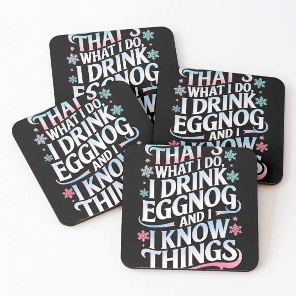 Item preview, That's What I Do, I Drink Eggnog and I Know Things for Christmas Party Enthusiasts designed and sold by TheWizArt.