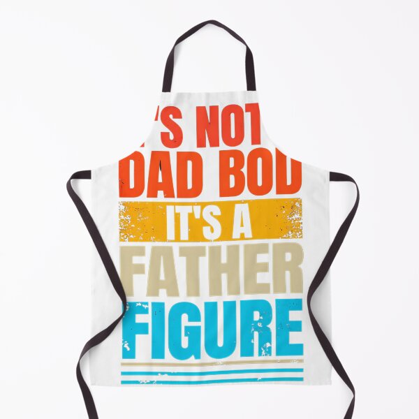 Item preview, It's Not a Dad Bod It's a Father Figure designed and sold by Seey13.