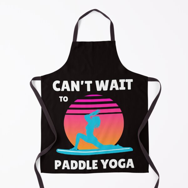 Item preview, Can't Wait to Paddle Yoga – Perfect for Yoga Paddle Lovers, Funny gifts for Paddlers designed and sold by Printek.