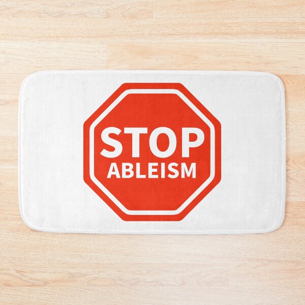Item preview, Stop ableism  designed and sold by Rachel the Artist .