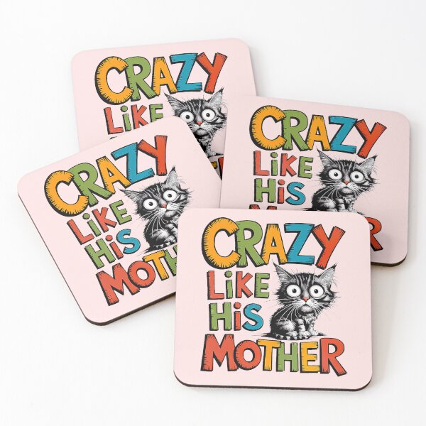 Item preview, Cat Day Crazy Like His Mother Funny Cat  designed and sold by Amanda's Factory.