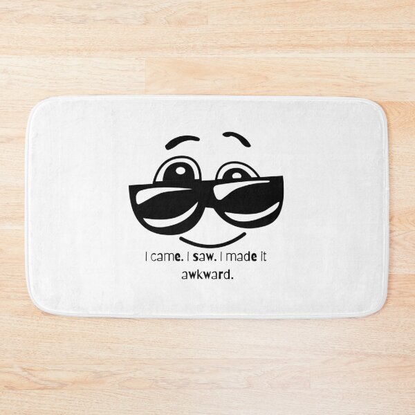 Item preview, I came. I saw. I made it awkward. -Black and White  - Funny/ Humor designed and sold by TishCO.