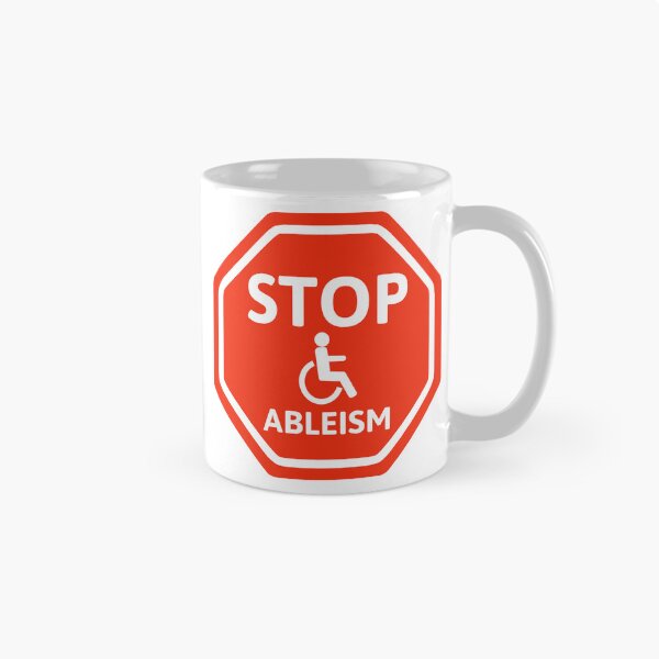 Item preview, Stop ableism  designed and sold by Rachel the Artist .